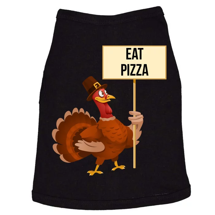 Eat Pizza Funny Turkey Doggie Tank