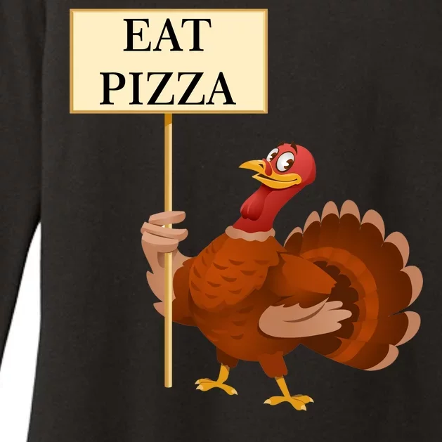 Eat Pizza Not Turkey Womens CVC Long Sleeve Shirt