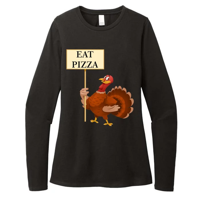 Eat Pizza Not Turkey Womens CVC Long Sleeve Shirt