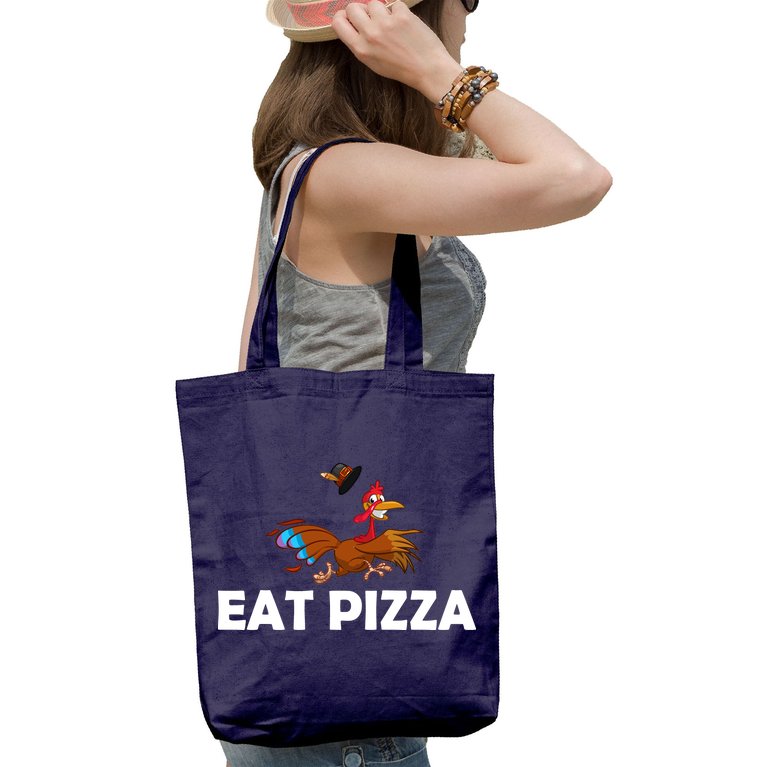 Eat Pizza Not Turkey Funny Thanksgiving Tote Bag