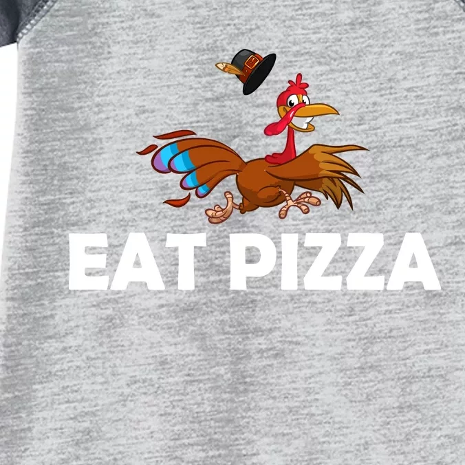 Eat Pizza Not Turkey Funny Thanksgiving Infant Baby Jersey Bodysuit