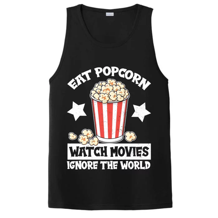 Eat Popcorn Watch Movies Ignore The World Performance Tank