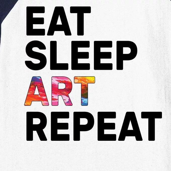 Eat Sleep Art Repeat Baseball Sleeve Shirt