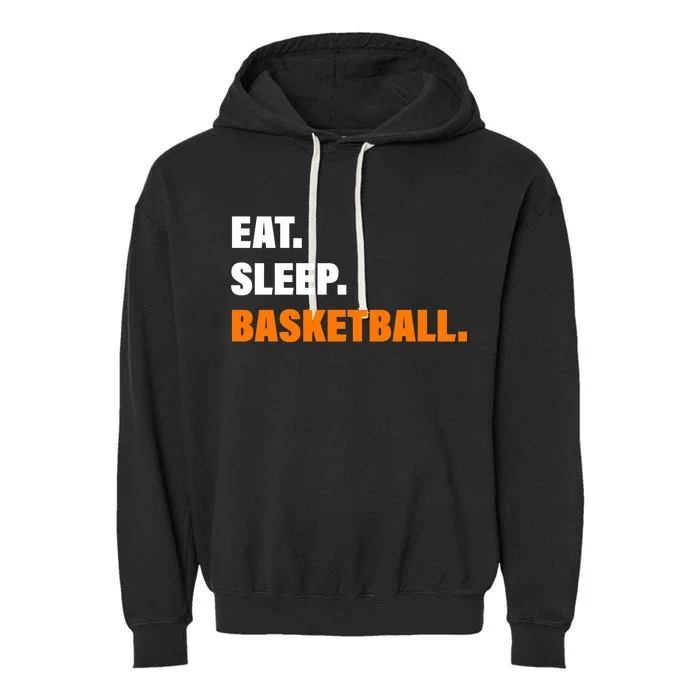 Eat Sleep Basketball Garment-Dyed Fleece Hoodie