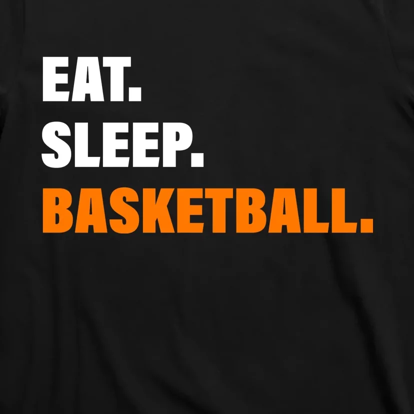 Eat Sleep Basketball T-Shirt