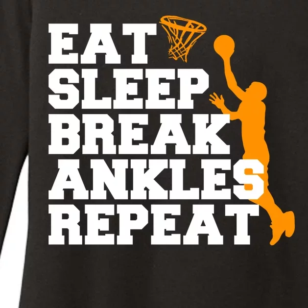 Eat Sleep Break Ankles Repeat Womens CVC Long Sleeve Shirt