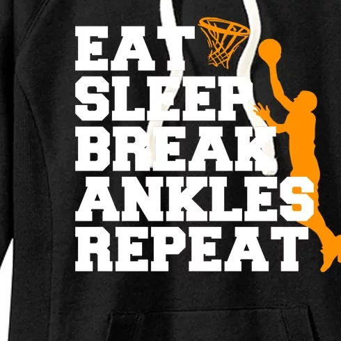 Eat Sleep Break Ankles Repeat Women's Fleece Hoodie