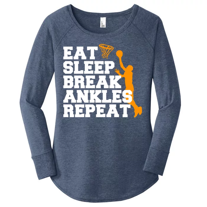 Eat Sleep Break Ankles Repeat Women's Perfect Tri Tunic Long Sleeve Shirt