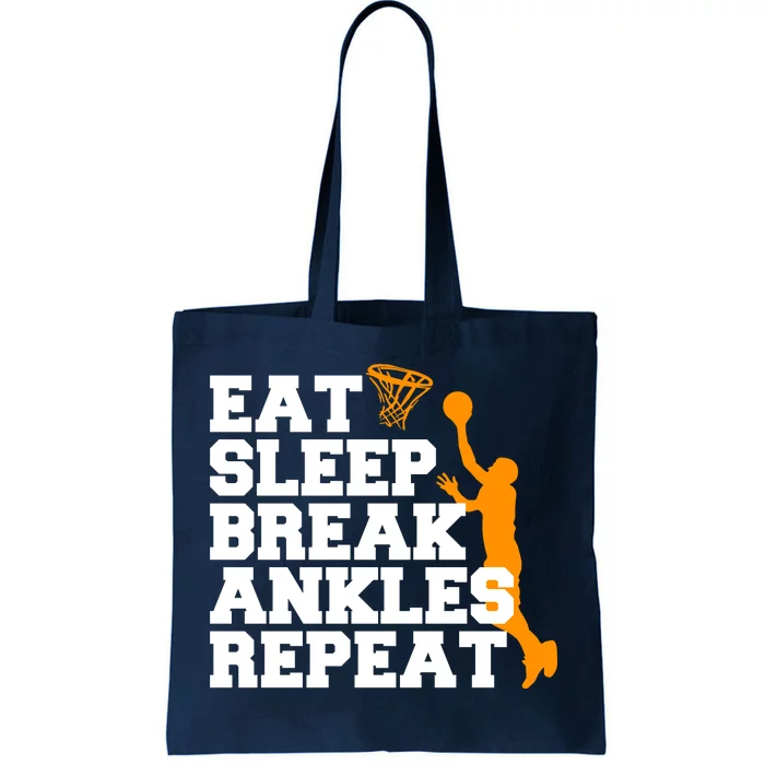 Eat Sleep Break Ankles Repeat Tote Bag