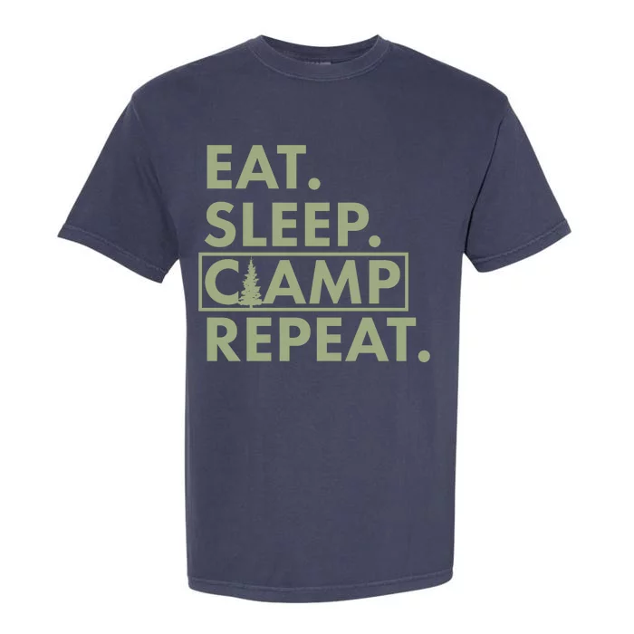 Eat Sleep Camp Repeat Camping Fan Garment-Dyed Heavyweight T-Shirt