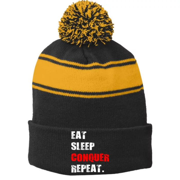 Eat Sleep Conquer Repeat Stripe Pom Pom Beanie