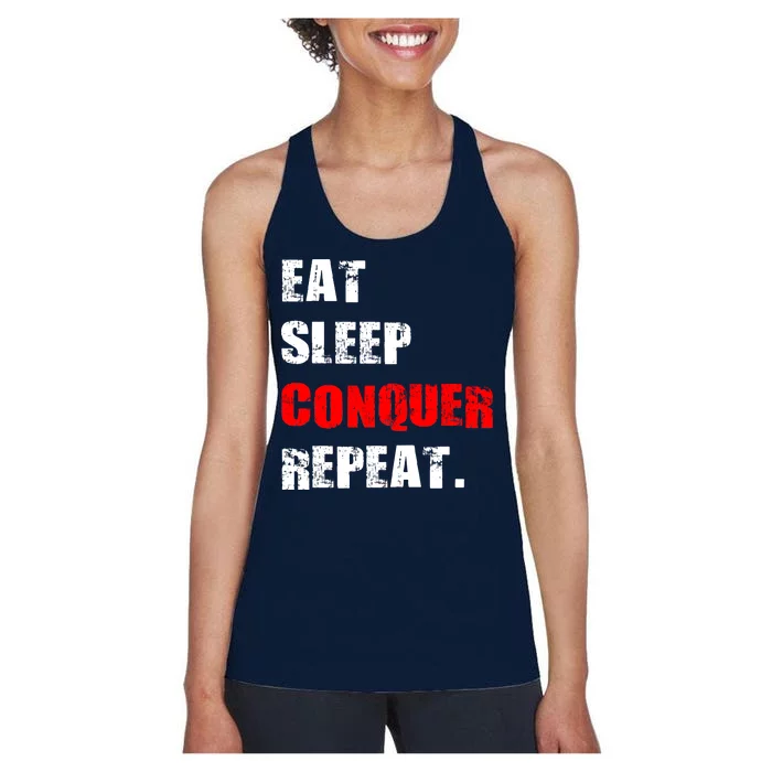 Eat Sleep Conquer Repeat Women's Racerback Tank