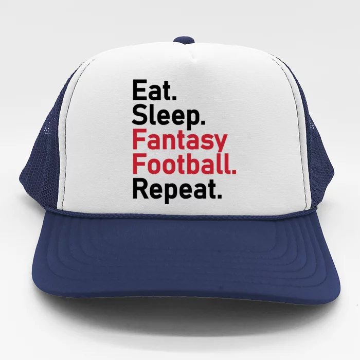 Eat Sleep Fantasy Football Repeat Trucker Hat