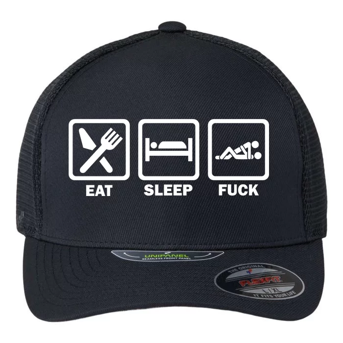 Eat Sleep Fuck Flexfit Unipanel Trucker Cap