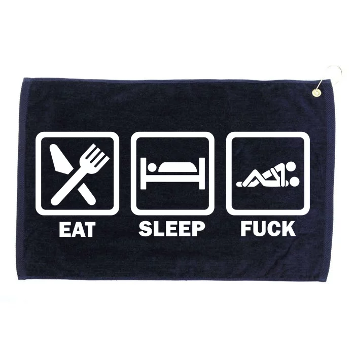 Eat Sleep Fuck Grommeted Golf Towel