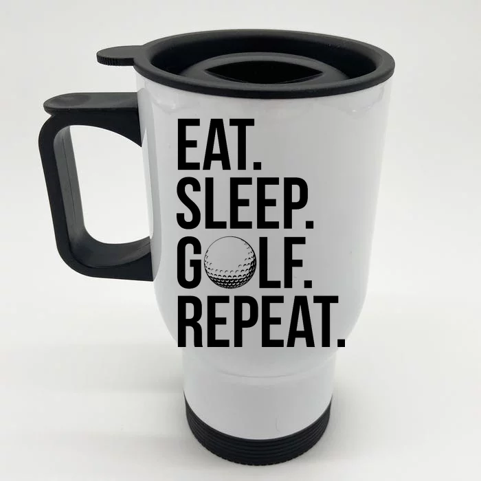 Eat Sleep Golf Repeat Front & Back Stainless Steel Travel Mug