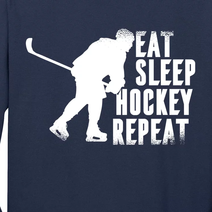 Eat Sleep Hockey Repeat Tall Long Sleeve T-Shirt