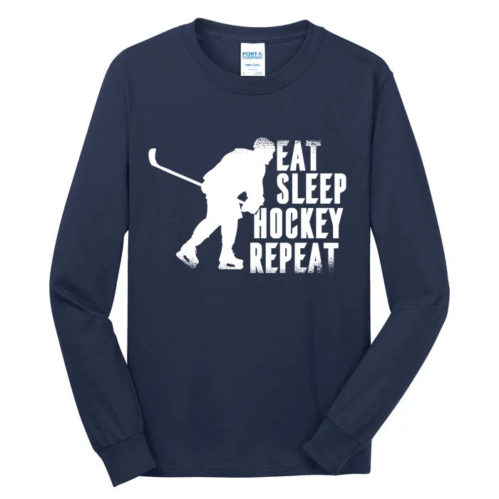 Eat Sleep Hockey Repeat Tall Long Sleeve T-Shirt