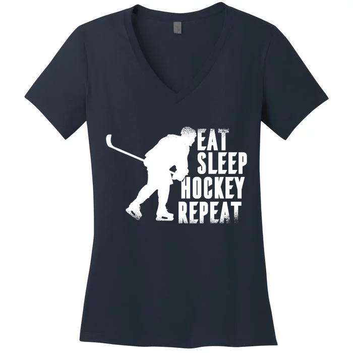 Eat Sleep Hockey Repeat Women's V-Neck T-Shirt