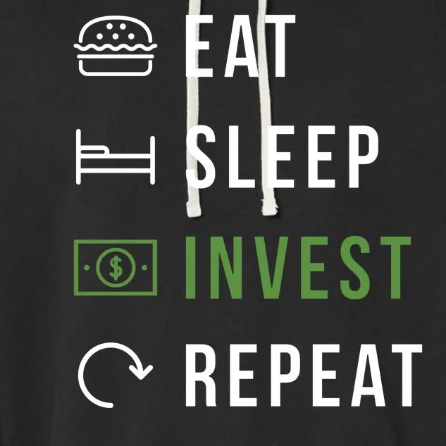 Eat Sleep Invest Repeat Garment-Dyed Fleece Hoodie