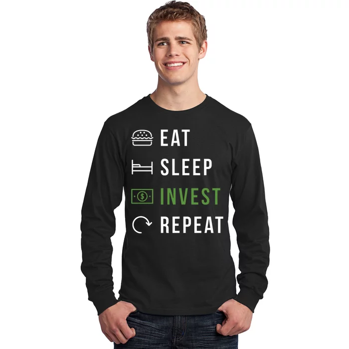 Eat Sleep Invest Repeat Long Sleeve Shirt