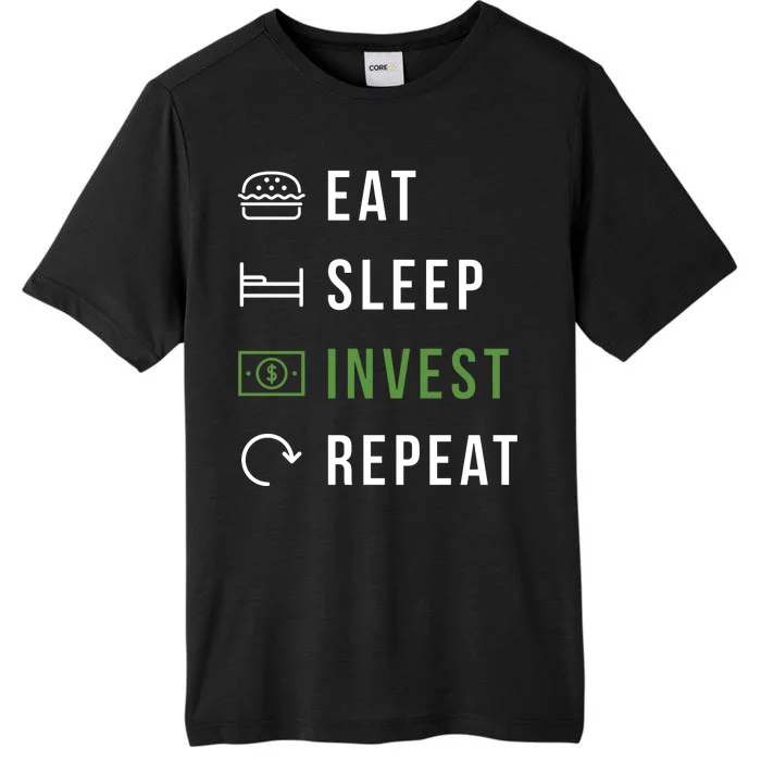 Eat Sleep Invest Repeat ChromaSoft Performance T-Shirt