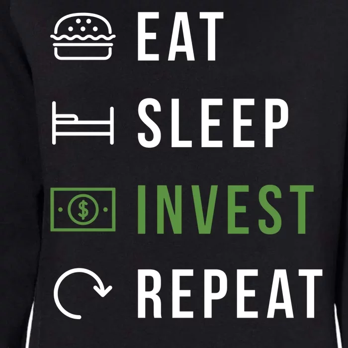 Eat Sleep Invest Repeat Womens California Wash Sweatshirt