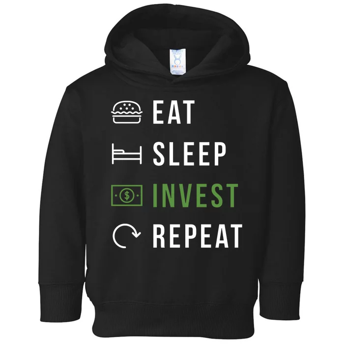 Eat Sleep Invest Repeat Toddler Hoodie