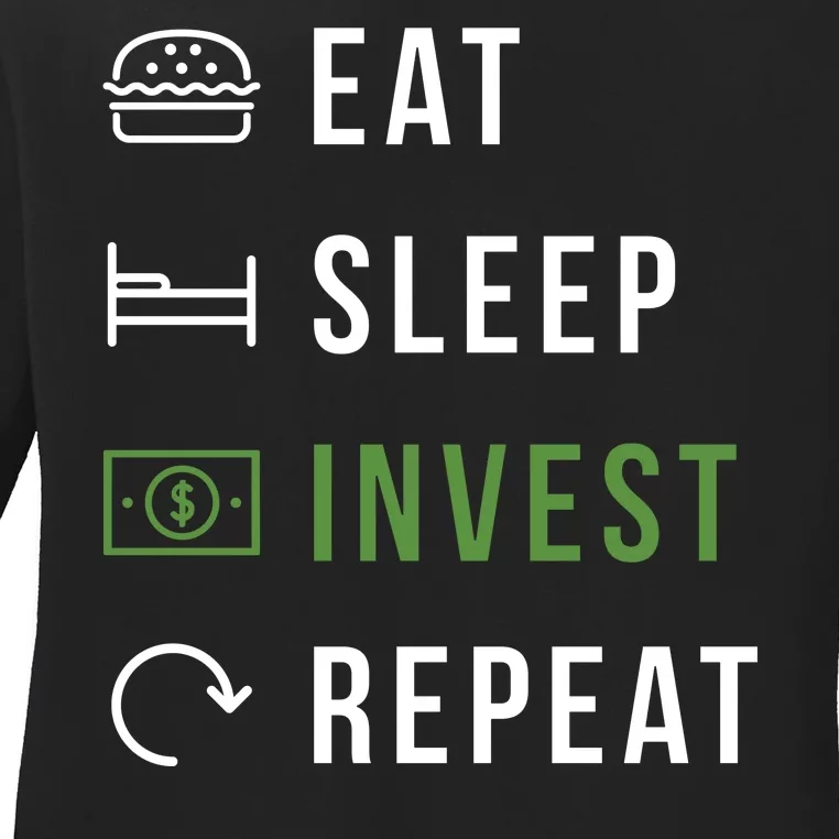 Eat Sleep Invest Repeat Ladies Long Sleeve Shirt