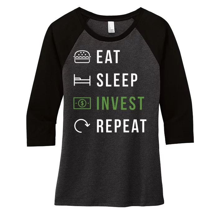 Eat Sleep Invest Repeat Women's Tri-Blend 3/4-Sleeve Raglan Shirt