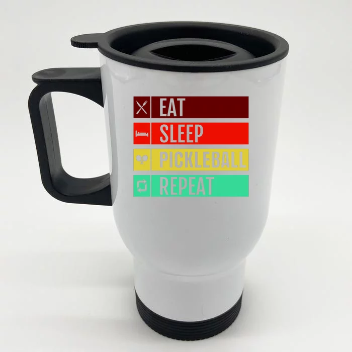 Eat Sleep Pickleball Repeat Front & Back Stainless Steel Travel Mug