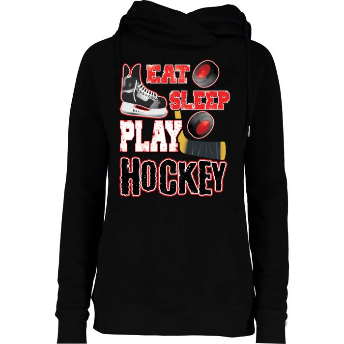 Eat Sleep Play Hockey Womens Funnel Neck Pullover Hood