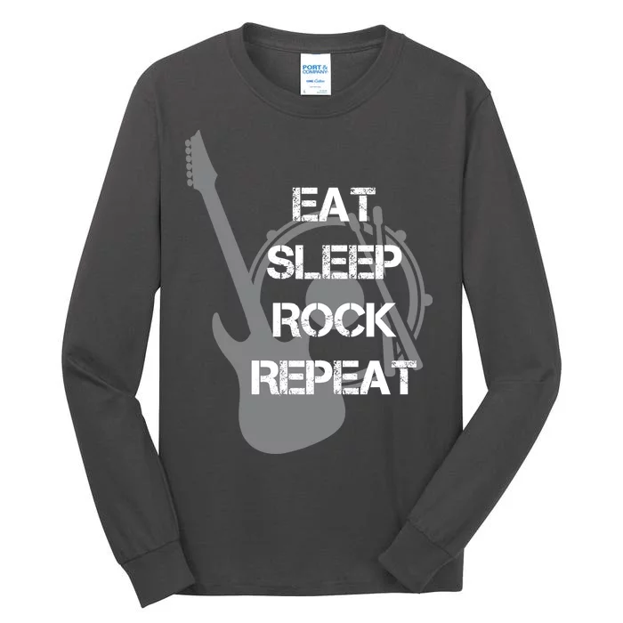 Eat Sleep Rock Repeat Tall Long Sleeve T-Shirt