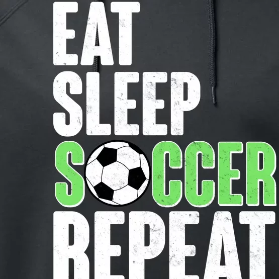 Eat Sleep Soccer Repeat Performance Fleece Hoodie