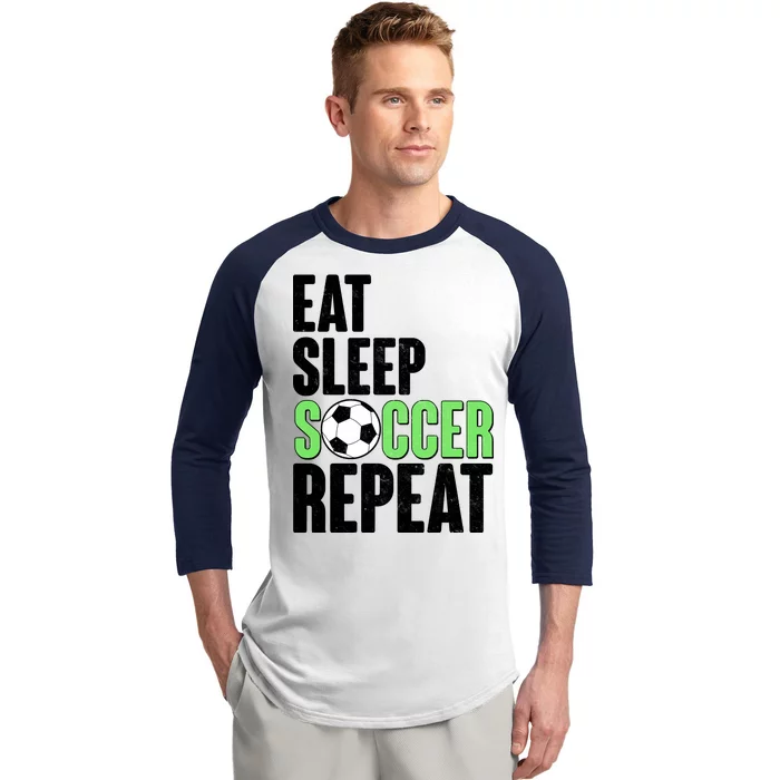 Eat Sleep Soccer Repeat Baseball Sleeve Shirt