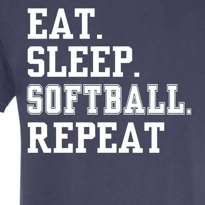 Eat Sleep Softball Repeat Garment-Dyed Heavyweight T-Shirt