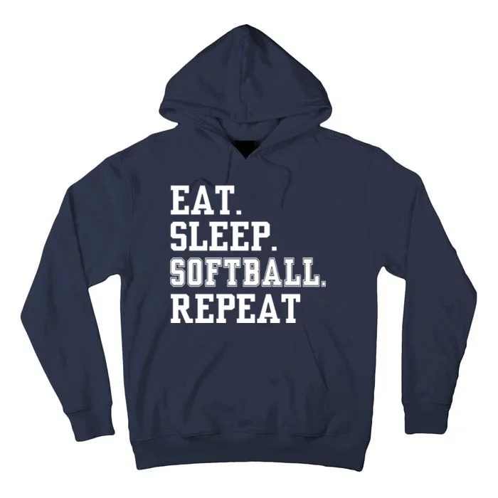 Eat Sleep Softball Repeat Tall Hoodie