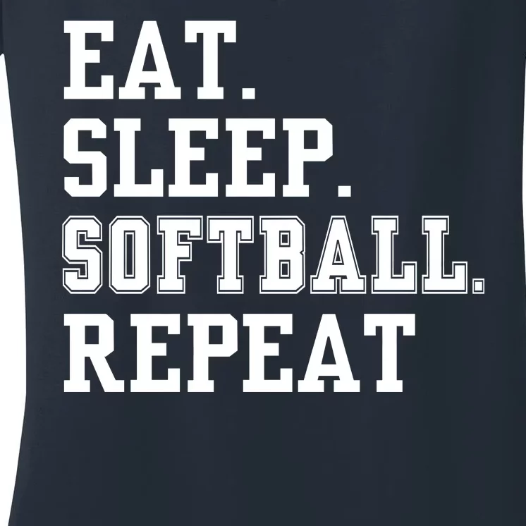 Eat Sleep Softball Repeat Women's V-Neck T-Shirt