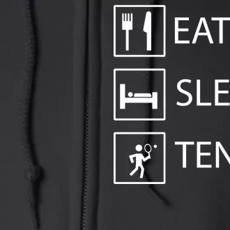 Eat Sleep Tennis Full Zip Hoodie