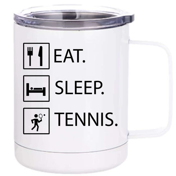 Eat Sleep Tennis Front & Back 12oz Stainless Steel Tumbler Cup