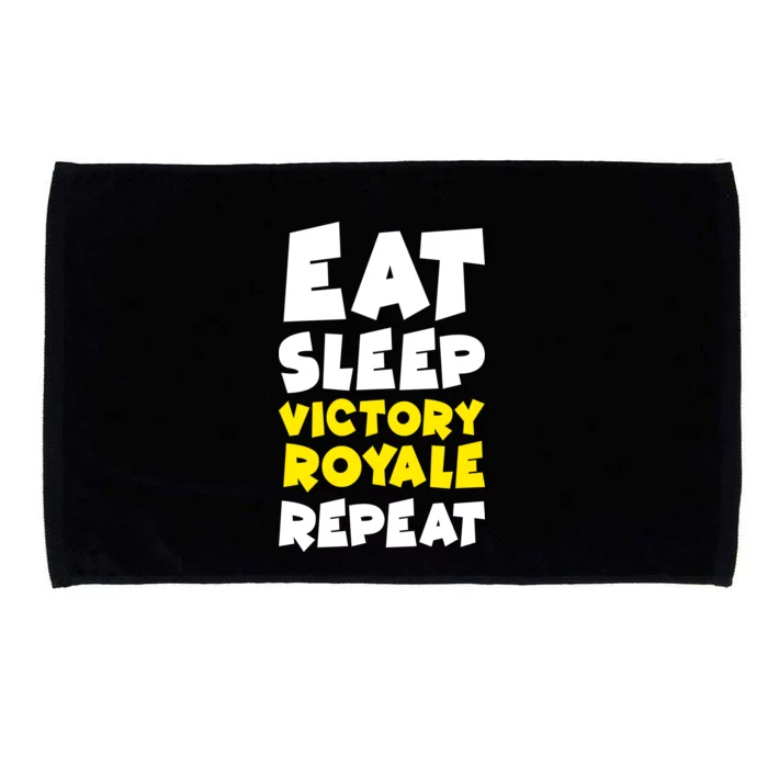 Eat Sleep Victory Royale Repeat Microfiber Hand Towel