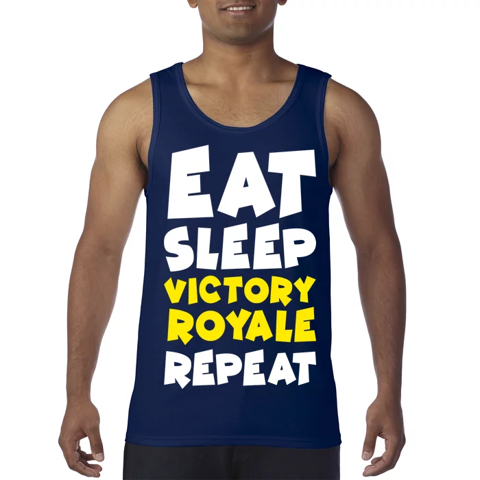 Eat Sleep Victory Royale Repeat Tank Top