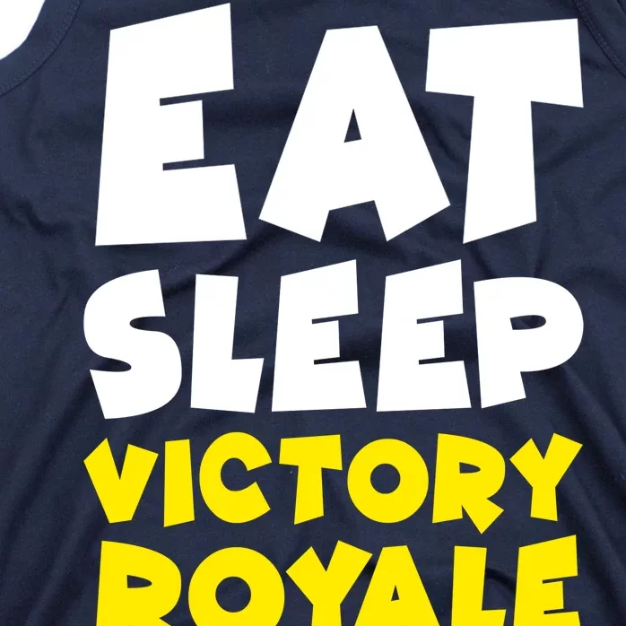 Eat Sleep Victory Royale Repeat Tank Top