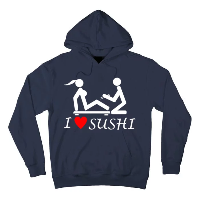 Eat Sushi Tall Hoodie