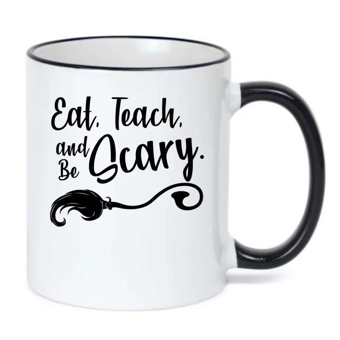 Eat Teach And Be Scary Black Color Changing Mug