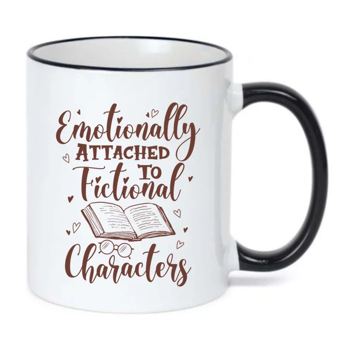 Emotionally Attached To Fictional Characters Book Lover Gift Black Color Changing Mug