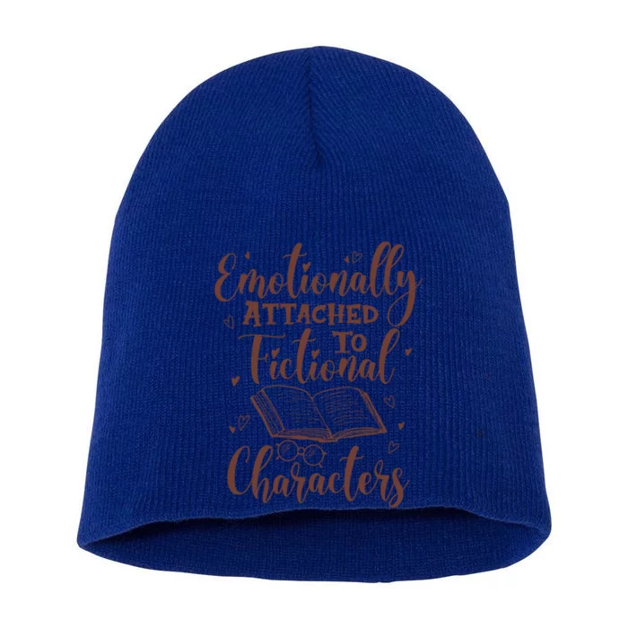 Emotionally Attached To Fictional Characters Book Lover Gift Short Acrylic Beanie