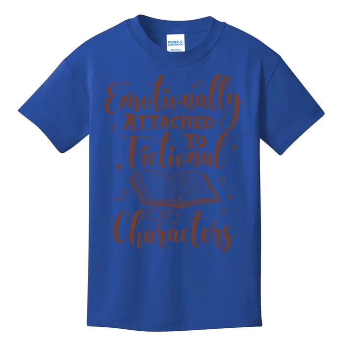 Emotionally Attached To Fictional Characters Book Lover Gift Kids T-Shirt