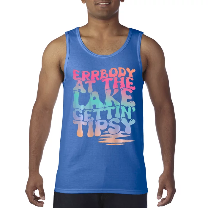 Errbody At The Lake Gettin Tipsy Lake Life Summer Trendy Tank Top