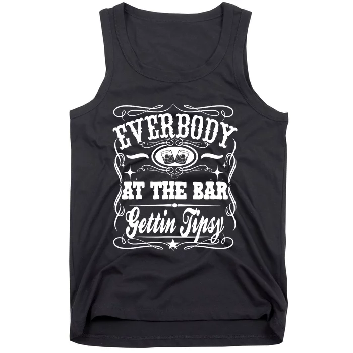 Everybody At The Bar Gettin Tipsy Whiskey Tank Top